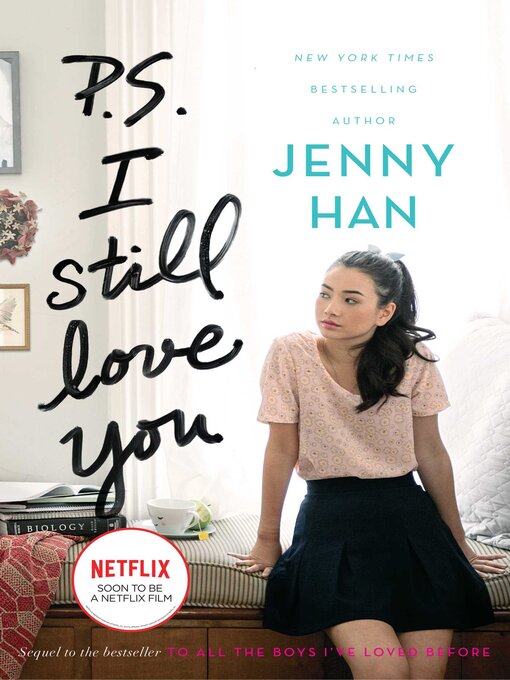 Title details for P.S. I Still Love You by Jenny Han - Available